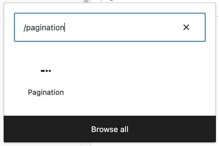 How to quickly add a pagination block via shortcut